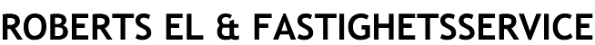 Roberts El & Fastighetsservice